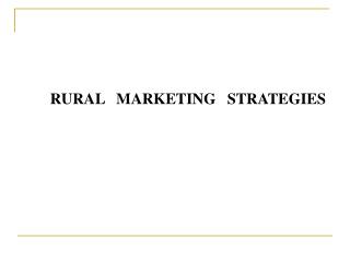 RURAL MARKETING STRATEGIES