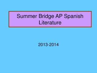 Summer Bridge AP Spanish Literature