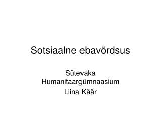 Sotsiaalne ebavõrdsus