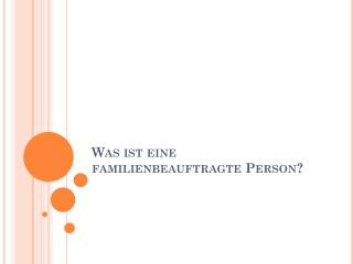 Was ist eine familienbeauftragte Person?