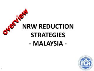 NRW REDUCTION STRATEGIES - MALAYSIA -