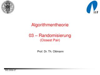 Algorithmentheorie 03 – Randomisierung (Closest Pair)