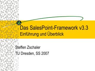 Das SalesPoint-Framework v3.3 Einführung und Überblick