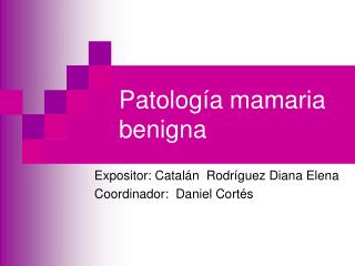 Patología mamaria benigna