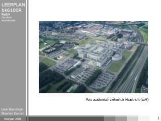 Foto academisch ziekenhuis Maastricht (azM)