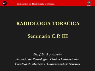 RADIOLOGIA TORACICA Seminario C.P. III
