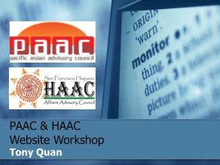 PAAC &amp; HAAC Website Workshop