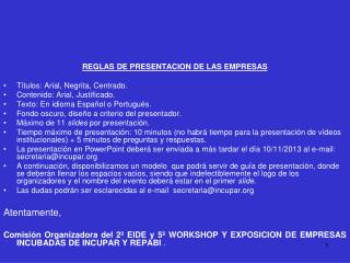 REGLAS DE PRESENTACION DE LAS EMPRESAS Títulos: Arial, Negrita, Centrado.