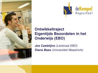 Ontwikkeltraject Eigentijds Beoordelen in het Onderwijs (EBO)