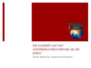 De kwaliteit van het aardrijkskundeonderwijs op de pabo