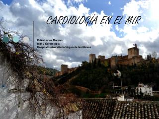 CARDIOLOGÍA EN EL MIR