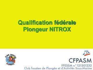 Qualification fédérale Plongeur NITROX