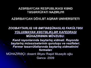 AZƏRBAYCAN RESPUBLIKASI KƏND TƏSƏRRÜFATI NAZIRLIYI AZƏRBAYCAN DÖVLƏT AQRAR UNIVERSITETI