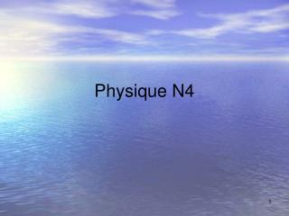 Physique N4