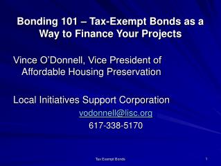 Bonding 101 – Tax-Exempt Bonds as a Way to Finance Your Projects
