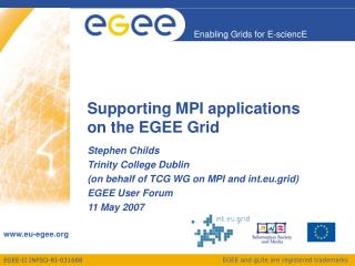 Supporting MPI applications on the EGEE Grid