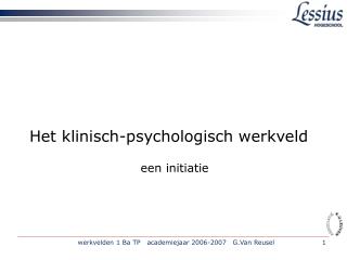 Het klinisch-psychologisch werkveld