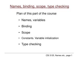 Names, binding, scope, type checking