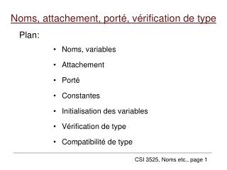 Noms, attachement, porté, vérification de type