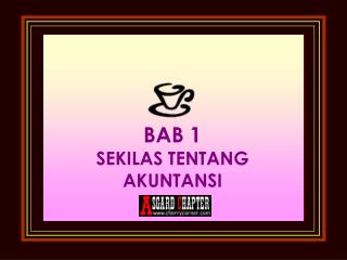 BAB 1 SEKILAS TENTANG AKUNTANSI