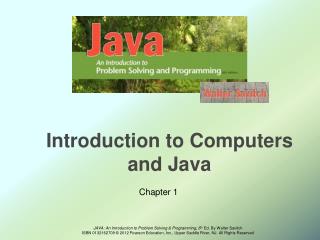 Introduction to Computers and Java