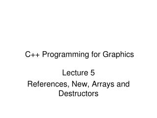 C++ Programming for Graphics