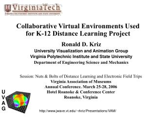 Collaborative Virtual Environments Used for K-12 Distance Learning Project
