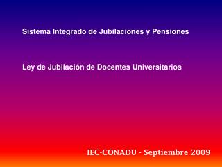 Sistema Integrado de Jubilaciones y Pensiones Ley de Jubilación de Docentes Universitarios