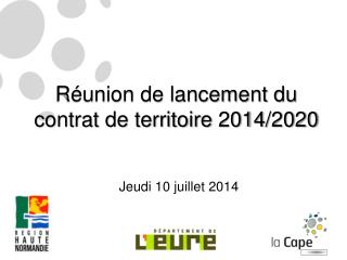 Réunion de lancement du contrat de territoire 2014/2020