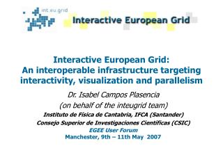 Dr. Isabel Campos Plasencia (on behalf of the inteugrid team)