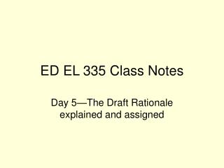 ED EL 335 Class Notes