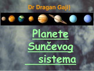 Dr Dragan Gaji}