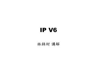 IP V6