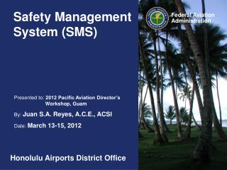 Safety Management System (SMS)