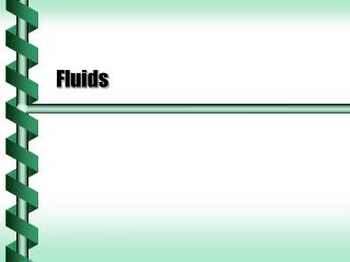 Fluids