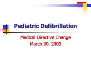 Pediatric Defibrillation