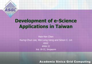 Development of e-Science Applications in Taiwan
