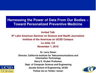 Harnessing the Power of Data From Our Bodies –Toward Personalized Preventive Medicine