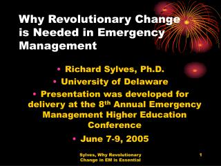 Why Revolutionary Change is Needed in Emergency Management