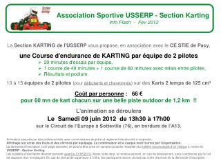 La Section KARTING de l'USSERP vous propose, en association avec le CE STIE de Pacy ,
