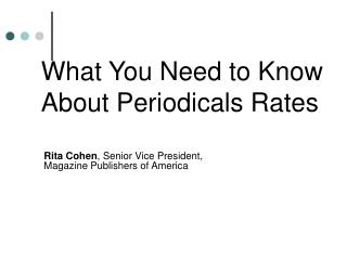 What You Need to Know About Periodicals Rates