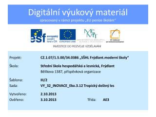 Digitální výukový materiál zpracovaný v rámci projektu „EU peníze školám“