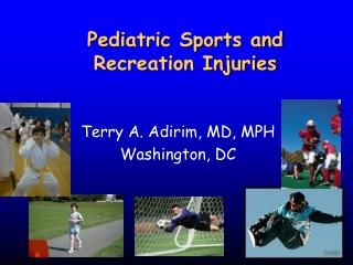 Pediatric Sports and Recreation Injuries