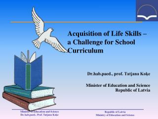 Acquisition of Life Skills – a Challenge for School Curriculum