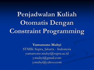 Penjadwalan Kuliah Otomatis Dengan Constraint Programming