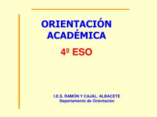 ORIENTACIÓN ACADÉMICA 4º ESO