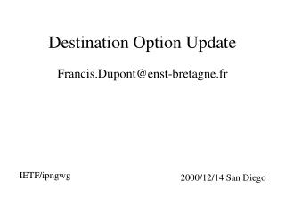 Destination Option Update