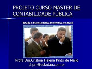 PROJETO CURSO MASTER DE CONTABILIDADE PÚBLICA