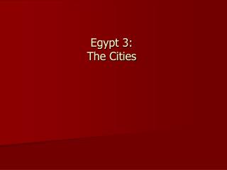 Egypt 3: The Cities