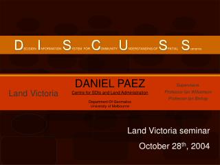 Land Victoria seminar October 28 th , 2004